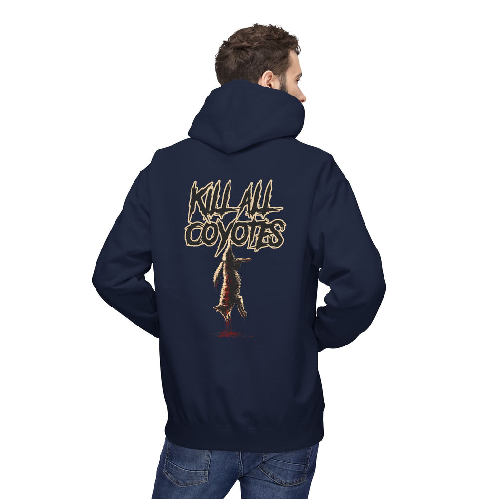 Kill All Coyotes Hoodie