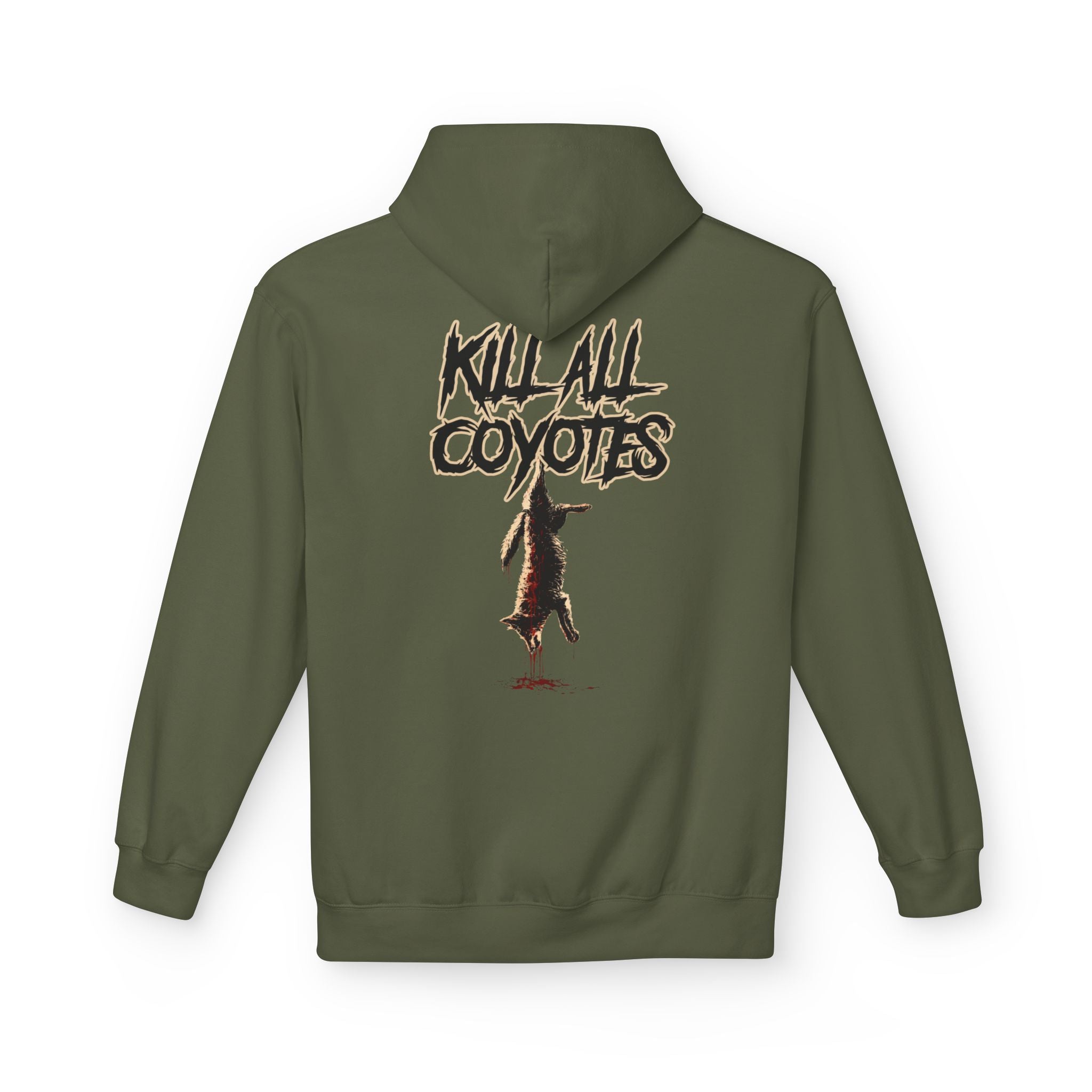 Kill All Coyotes Hoodie